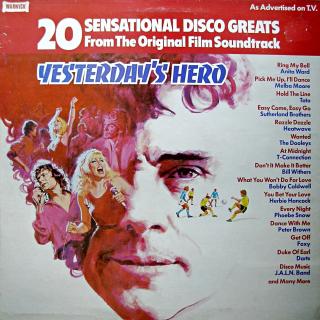 LP Various ‎– Yesterday's Hero (Pěkný rozevírací obal. V dobrém stavu (Kompilace, UK, 1979, Pop Rock, Disco, Soundtrack))