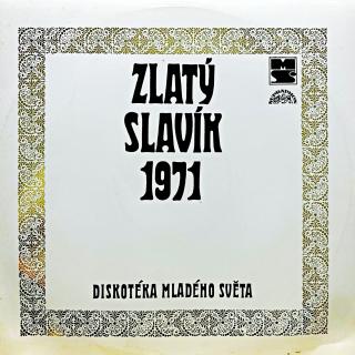 LP Various – Zlatý Slavík 1971 (Deska je v pěkném a lesklém stavu, jen pár jemných vlásenek. Na obalu ve spodní části je stopa od vlhkosti viz foto, jinak pěkný stav.)