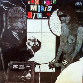 LP Vladimír Mišík, Etc… ‎– Etc…4