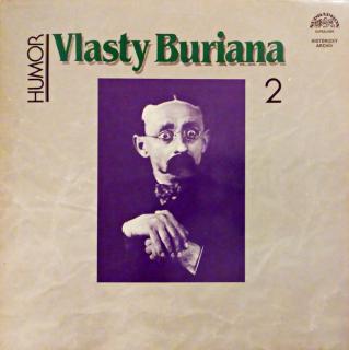 LP Vlasta Burian ‎– Humor Vlasty Buriana 2 (Deska v pěkném stavu, lehké stopy používání. Obal v perfektní kondici.)
