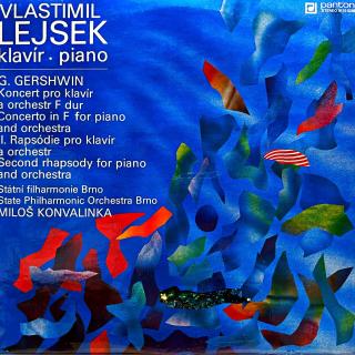 LP Vlastimil Lejsek, G. Gershwin, Miloš Konvalinka – Concerto In F For Piano...