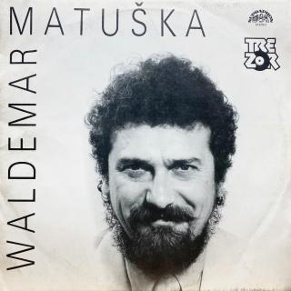 LP Waldemar Matuška ‎– Waldemar Matuška (Deska v top stavu!)