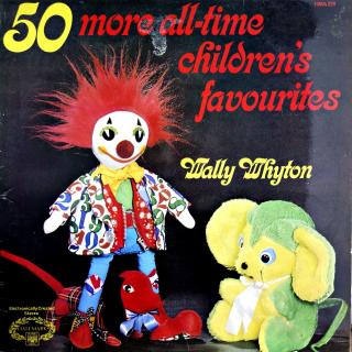 LP Wally Whyton ‎– 50 More All-Time Children's Favourites (UK, Nursery Rhymes, Folk)