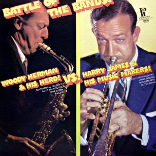LP Woody Herman &amp; His Herd vs. Harry James &amp; His Music Makers  (Battle Of The Bands Vol. 1 (Kompilace, USA))