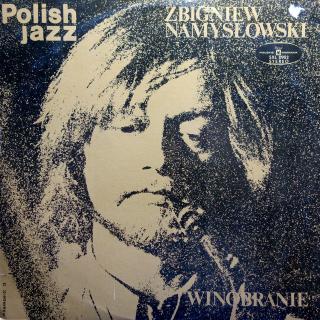 LP Zbigniew Namysłowski ‎– Winobranie (Deska jen mírně ohraná, lehké povrchové oděrky. Zvuk je velmi dobrý. Obal také pouze mírně obnošený, trochu obroušené hrany.)