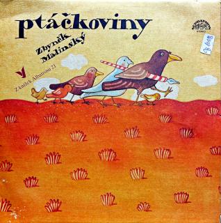 LP Zbyněk Malinský – Ptáčkoviny (Pěkný stav i zvuk!)