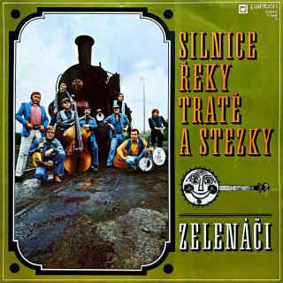 LP Zelenáči ‎– Silnice, Řeky, Tratě A Stezky (Top stav i zvuk!)