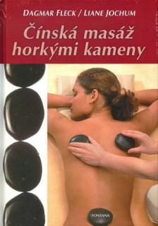 Kniha Čínská masáž horkými kameny (Dagmar Fleck, Liane Jochum)