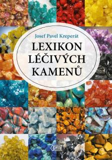 Kniha Lexikon léčivých kamenů (Josef Pavel Kreperát)