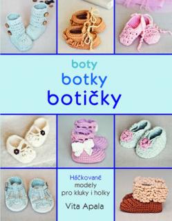 Kniha Boty, botky, botičky - háčkované modely (Kniha Boty, botky, botičky - háčkované modely)