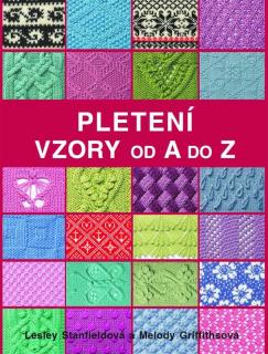 Kniha Pletení: vzory od A do Z (Kniha Pletení: vzory od A do Z)