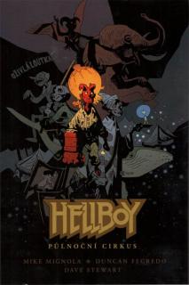 Hellboy - Půlnoční cirkus (Mike Mignola)