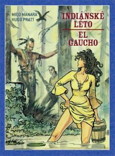 Indiánské léto / El Gaucho (brož.)