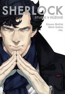 Sherlock 1 - Studie v růžové