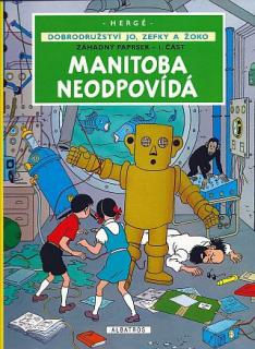 Záhadný paprsek - Manitoba neodpovídá