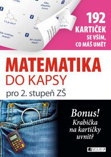 Matematika do kapsy pro 2. stup. ZŠ  ((192 kartiček))