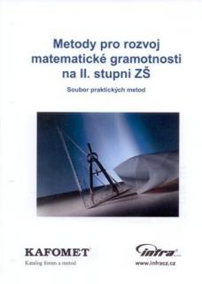Metody pro rozvoj matematické gramotnosti na II. stupni ZŠ (Soubor praktických metod)