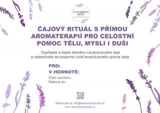 Čajový rituál s přímou aromaterapií pro celostní pomoc tělu, mysli i duši  60 minut Voucher: Elektronický voucher