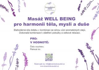 Masáž WELL BEING pro harmonii těla, mysli a duše  90 minut Voucher: Elektronický voucher