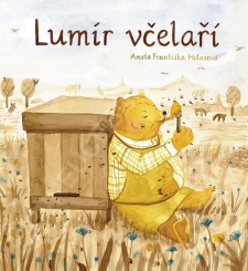 Lumír včelaří aneb medový slabikář (Literatura pro děti)