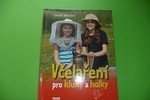 Včelaření pro kluky a holky (Literatura pro děti)