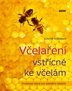 Včelaření vstřícné ke včelám - G. Friedman