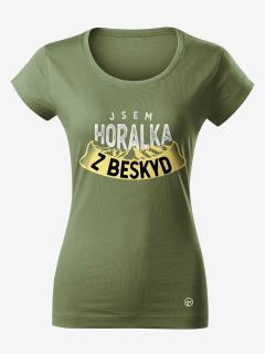 Dámské tričko JSEM HORALKA Z BESKYD Velikost: M, Barva: Khaki