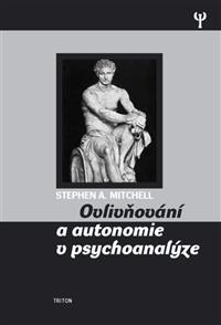 Ovlivňování a autonomie v psychoanalýze