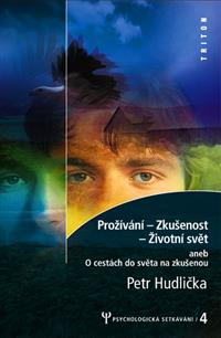 Prožívání-Zkušenost-Životní svět