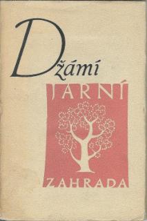 JARNÍ ZAHRADA (autor: Abdurrahmán Džámí)
