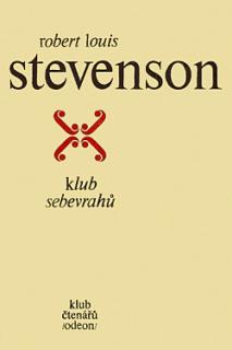 KLUB SEBEVRAHŮ (autor: Robert Louis Stevenson)