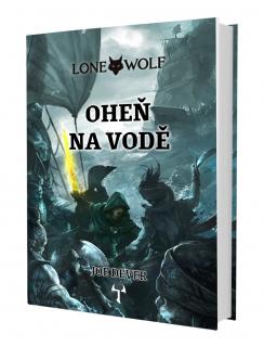 Lone Wolf: Oheň na vodě (vázaná)