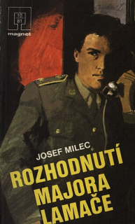 Kniha - Rozhodnutí majora Lamače - Josef Milec