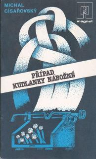 Michal Císařovský - Případ kudlanky nábožné 1982