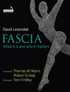 FASCIA – what it is and why it matters