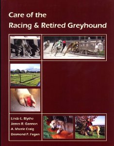 CARE OF THE RACING &amp; RETIRED GREYHOUND