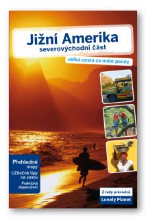 Jižní Amerika  – severovýchodní část průvodce Lonely Planet