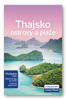 Thajsko – ostrovy a pláže průvodce Lonely Planet