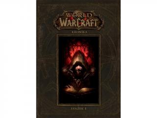 World of WarCraft: Kronika - Svazek 1
