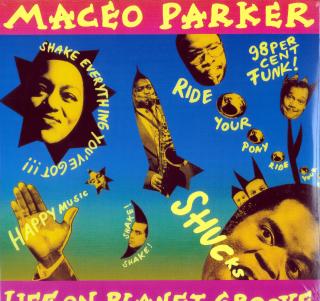Maceo Parker: Life On Planet Groove