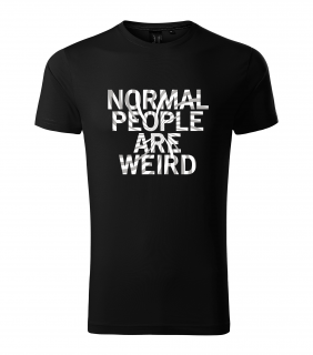 Pánské tričko Normální lidi jsou divný Velikost: L