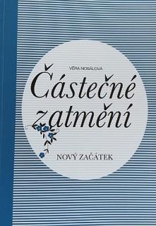 Částečné zatmění (Věra Nosálová)