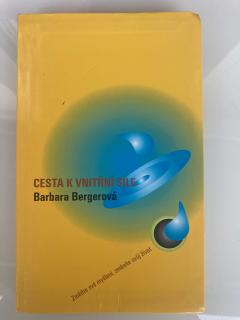Cesta k vnitřní síle (B. Bergerová)