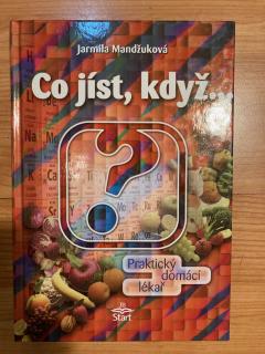 Co jíst, když… (J. Mandžuková)