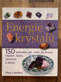 Energie krystalů (M. Lambert)