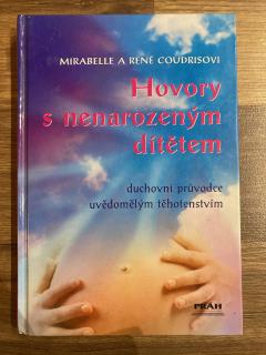 Hovory s nenarozeným dítětem (M. a P. Courdisovi)