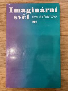 Imaginární svět (Eva Syrišťová)