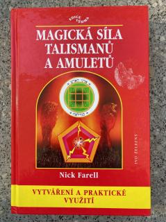 Magická síla talismanů a amuletů (N. Farell)