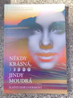 Někdy krásná, jindy moudrá (M. Raková)