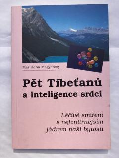 Pět tibeťanů a inteligence srdcí (M. Magyarosy)
